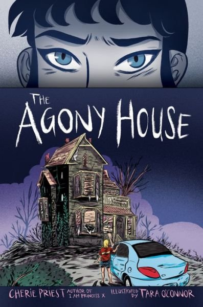 Cover for Cherie Priest · The Agony House (Paperback Book) (2020)