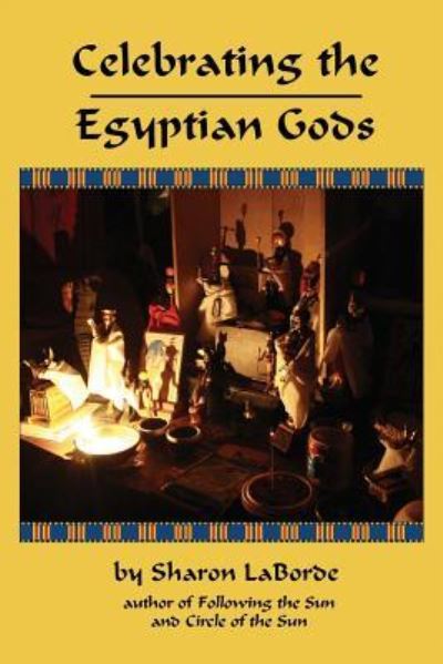 Cover for LaBorde · Celebrating the Egyptian Gods (Paperback Book) (2018)