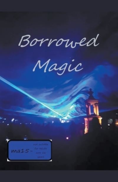 Cover for William Stone Greenhill · Borrowed Magic (Paperback Book) (2019)