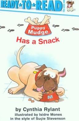 Cover for Cynthia Rylant · Puppy Mudge Has a Snack (Puppy Mudge Ready to Read Pre-level One) (Paperback Book) [Pck Pap/co edition] (2013)