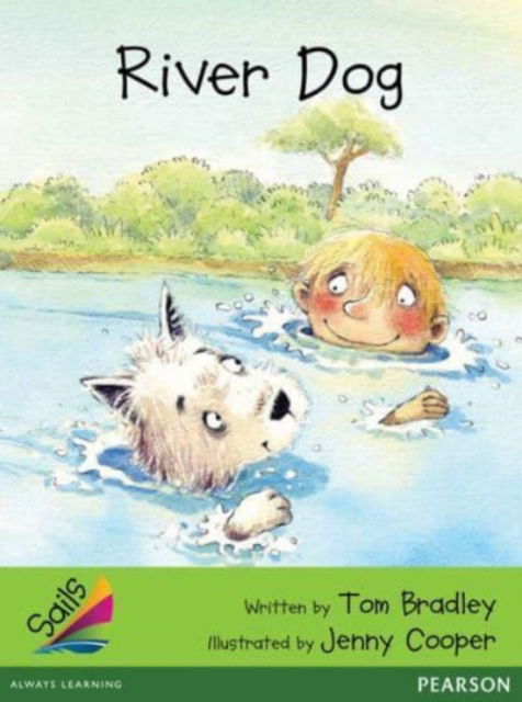 River Dog - Sail Emerald New Zealand - Tom Bradley - Books - Pearson Education New Zealand - 9781442557178 - March 21, 2012