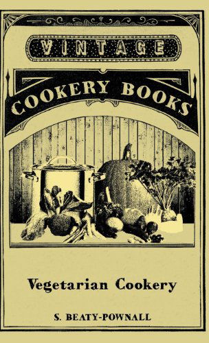 Cover for S. Beaty-pownall · Vegetarian Cookery (Gebundenes Buch) (2010)