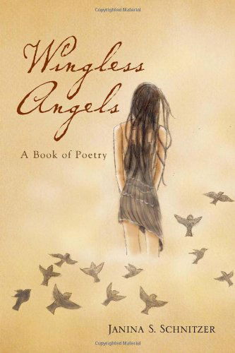 Cover for Janina Schnitzer · Wingless Angels (Paperback Book) (2010)