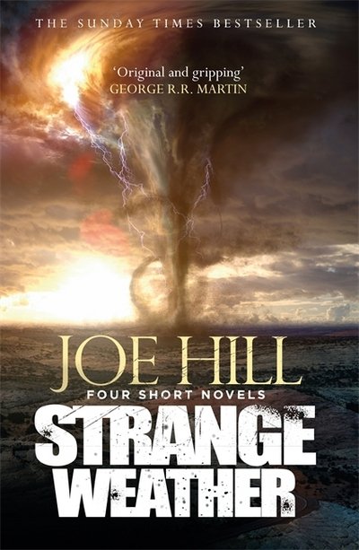 Cover for Joe Hill · Strange Weather (Hardcover Book) (2017)