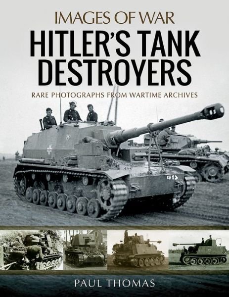 Cover for Paul Thomas · Hitler's Tank Destroyers (Paperback Book) (2017)
