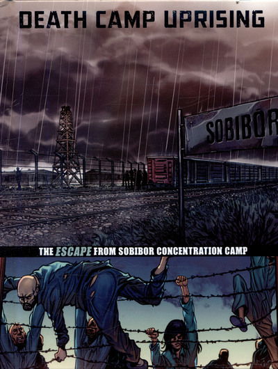 Cover for Nel Yomtov · Death Camp Uprising: The Escape from Sobibor Concentration Camp - Great Escapes of World War II (Hardcover bog) (2017)