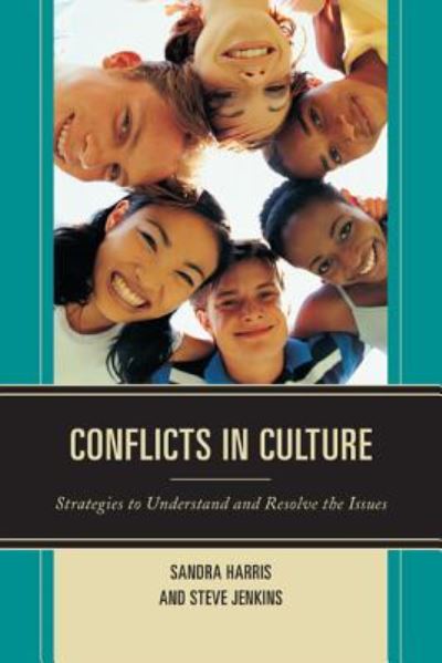 Cover for Sandra Harris · Conflicts in Culture: Strategies to Understand and Resolve the Issues (Inbunden Bok) (2013)