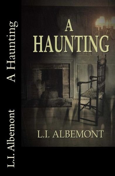 Cover for L I Albemont · A Haunting: the Horror on Rue Street (Pocketbok) (2012)