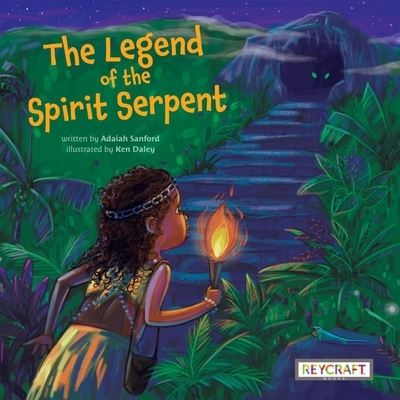 Cover for Adaiah Sanford · The Legend of the Spirit Serpent (Hardcover Book) (1901)