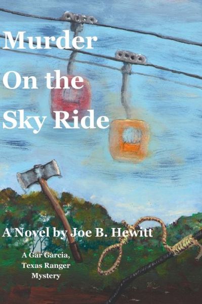 Cover for Joe B Hewitt · Murder on the Sky Ride (Paperback Bog) (2013)