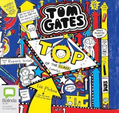 Cover for Liz Pichon · Top of the Class (nearly) - Tom Gates (Hörbuch (CD)) [Unabridged edition] (2016)