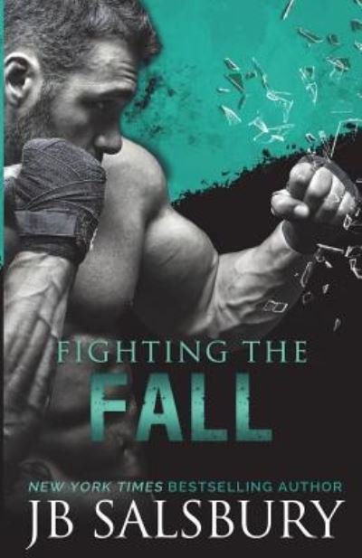 Cover for Jb Salsbury · Fighting the Fall (Paperback Book) (2014)