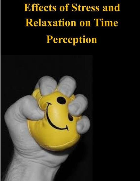 Cover for Department of Medical and Clinical Psych · Effects of Stress and Relaxation on Time Perception (Pocketbok) (2014)