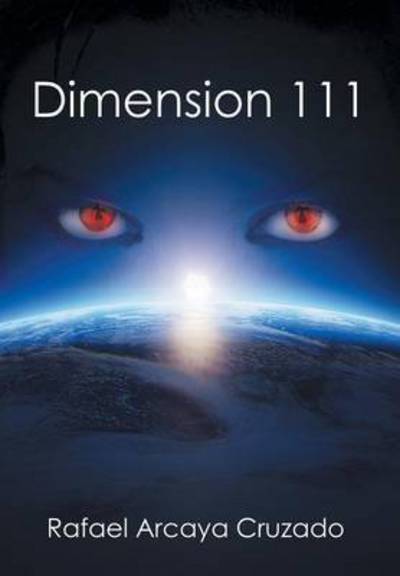 Cover for Rafael Arcaya Cruzado · Dimension 111 (Hardcover Book) (2015)