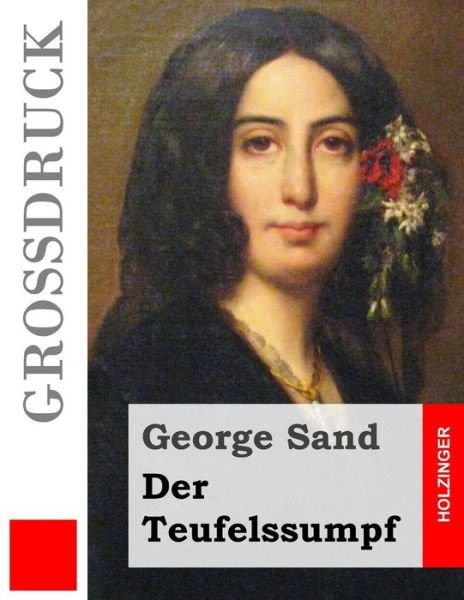 Cover for George Sand · Der Teufelssumpf (Paperback Bog) (2015)