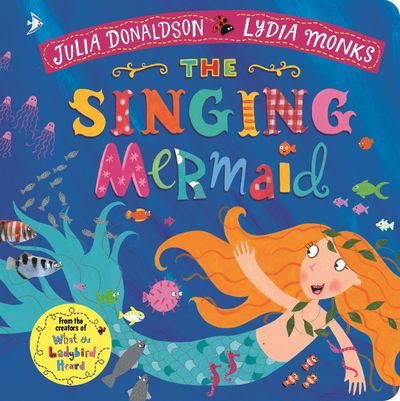 Cover for Julia Donaldson · The Singing Mermaid (Tavlebog) (2019)