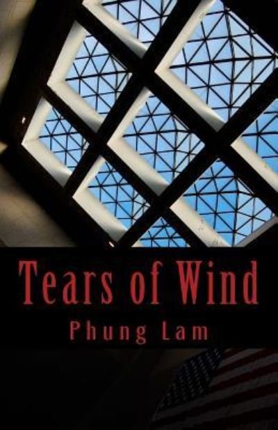 Cover for Phung Lam · Tears of Wind (Paperback Book) (2014)