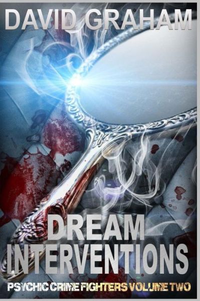 Cover for David Graham · The Dream Intervention (Paperback Book) (2015)