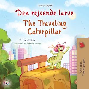 Cover for Rayne Coshav · Traveling Caterpillar (Danish English Bilingual Book for Kids) (Bog) (2023)