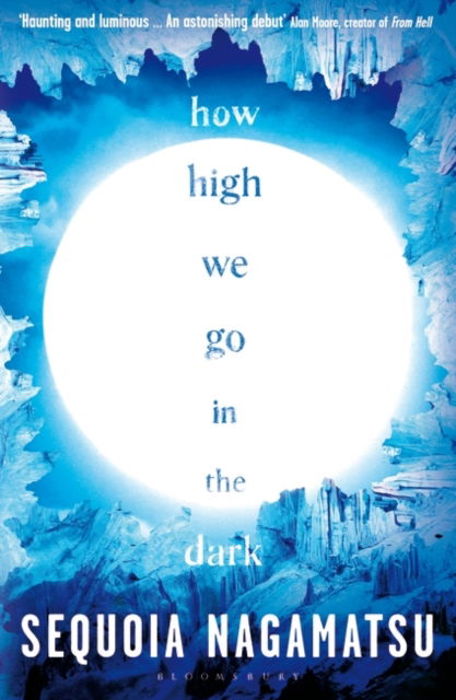 Cover for Sequoia Nagamatsu · How High We Go in the Dark (Paperback Book) (2023)