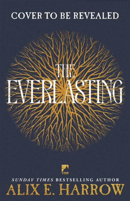 Cover for Alix E. Harrow · The Everlasting (Gebundenes Buch) (2025)