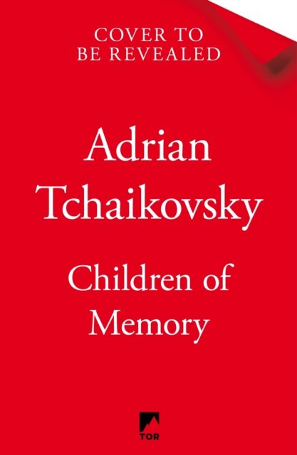 Cover for Adrian Tchaikovsky · Children of Memory (Hardcover Book) (2022)
