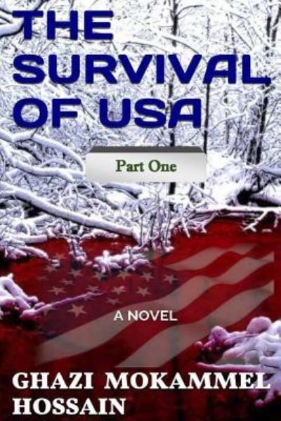 Cover for Ghazi Mokammel Hossain · The Survival of USA - Part One (Paperback Book) (2016)