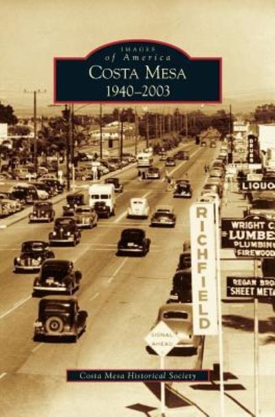 Cover for Costa Mesa Historical Society · Costa Mesa (Hardcover Book) (2016)