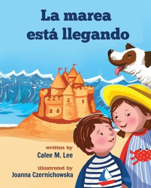 Cover for Calee M Lee · La Marea Est  Llegando (Paperback Book) (2018)