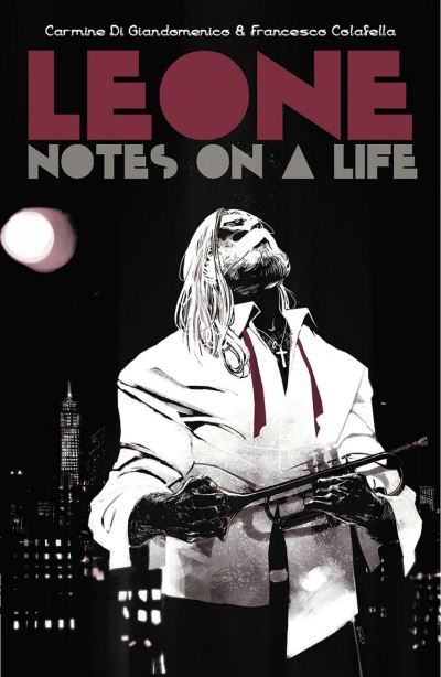 Cover for Richard Parks · Leone: Notes on a Life (Paperback Book) (2021)