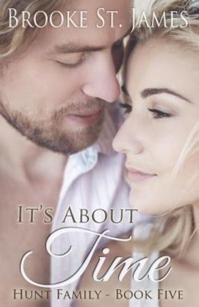 Cover for Brooke St. James · It's About Time (Paperback Book) (2016)