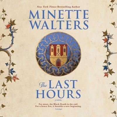 Cover for Minette Walters · The Last Hours (CD) (2018)
