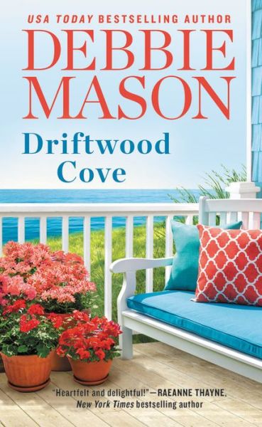 Driftwood Cove: Two stories for the price of one - Harmony Harbor - Debbie Mason - Livros - Little, Brown & Company - 9781538744178 - 15 de março de 2018