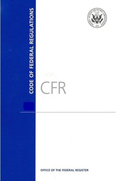 Cover for Office of the Federal Register · Code of Federal Regulations, Title 19, Customs Duties, Pt. 141-199, Revised as of April 1, 2016 (Taschenbuch) (2016)