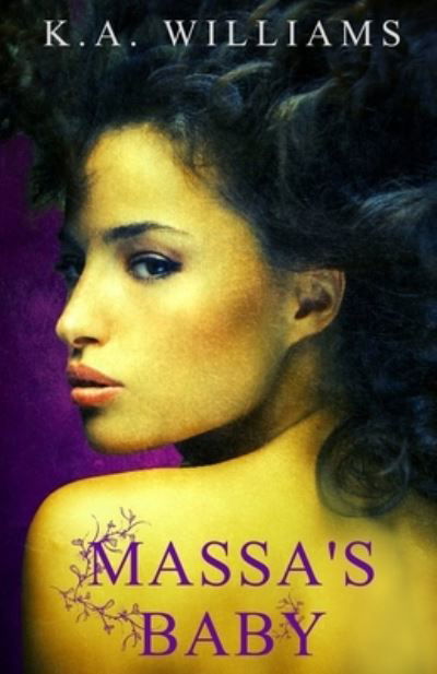 Cover for K A Williams · Massa's Baby (Paperback Book) (2017)