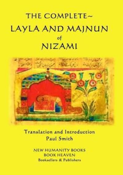 Cover for Nizami · The Complete Layla and Majnun of Nizami (Paperback Bog) (2017)