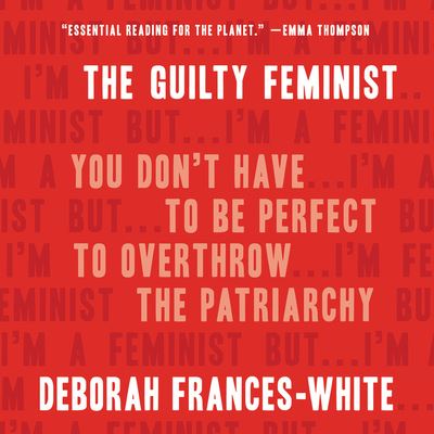 Cover for Deborah Frances-White · The Guilty Feminist (CD) (2020)