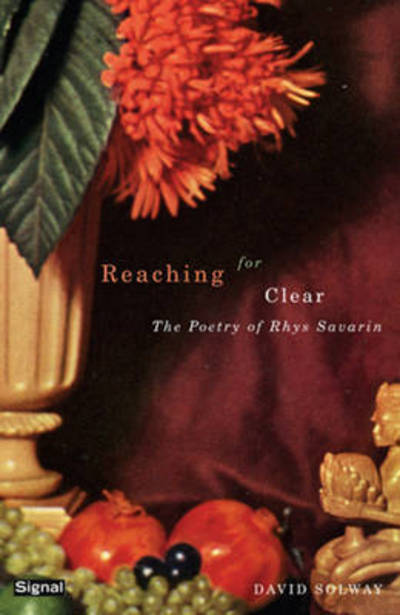 Reaching for Clear - David Solway - Books - Vehicule Press - 9781550652178 - October 1, 2006