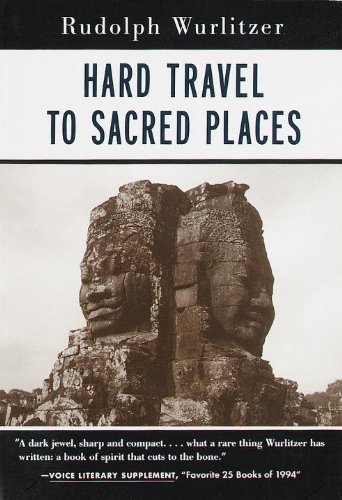Cover for Rudolph Wurlitzer · Hard Travel to Sacred Places (Paperback Bog) (1995)