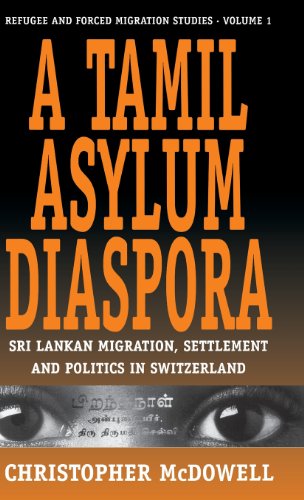 Cover for Christopher McDowell · A Tamil Asylum Diaspora: Sri Lankan Migration, Settlement and Politics in Switzerland - Forced Migration (Hardcover Book) (1996)
