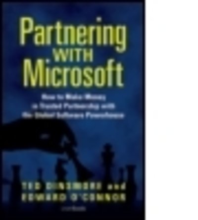 Cover for Ted Dinsmore · Partnering with Microsoft (Paperback Bog) (2005)