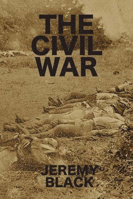 Cover for Jeremy Black · The Civil War (Paperback Book) (2025)