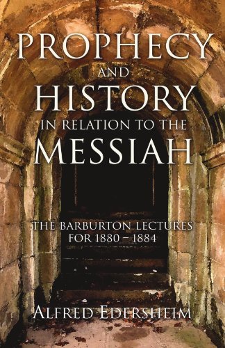 Cover for Alfred Edersheim · Prophecy and History in Relation to the Messiah: (Paperback Bog) (2005)