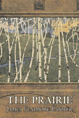 The Prairie - James Fenimore Cooper - Books - Aegypan - 9781603125178 - March 1, 2008