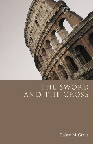 Cover for Robert M. Grant · The Sword and the Cross: (Paperback Book) (2009)