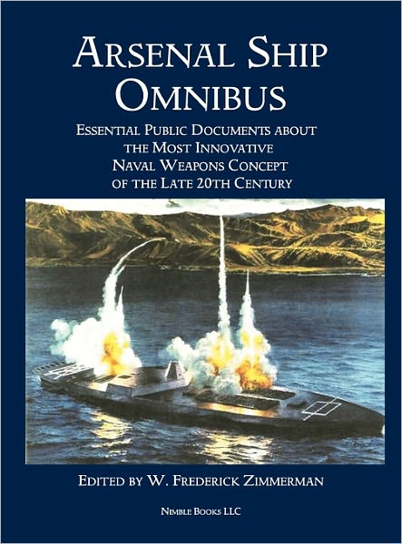 Cover for W Frederick Zimmerman · Arsenal Ship Omnibus (Hardcover Book) (2011)