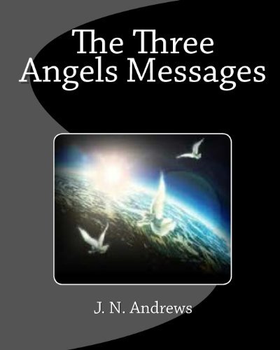 Cover for J. N. Andrews · The Three Angels Messages (Paperback Book) (2011)