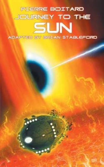 Cover for Brian Stableford · Journey to the Sun (Paperback Book) (2016)