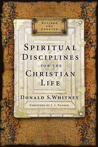 Cover for Donald S. Whitney · Spiritual Disciplines for the Christian Life (Revised, Updated) (Paperback Book) [Revised, Updated edition] (2024)