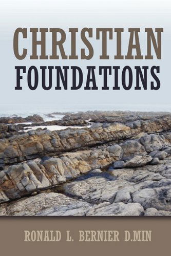 Cover for Ronald Bernier · Christian Foundations (Taschenbuch) (2011)